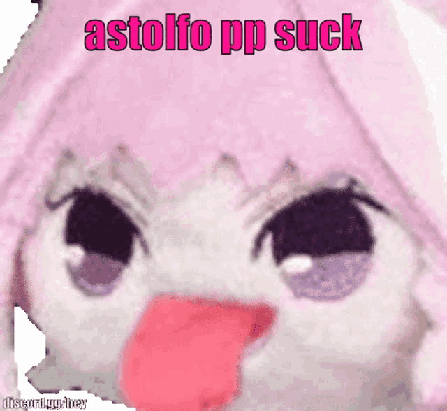 a close up of a stuffed animal with a pink tongue sticking out and the words astolfo pp suck on it .