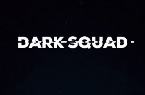 Dark Squad Animated Text GIF - Dark Squad Animated Text Glitch GIFs