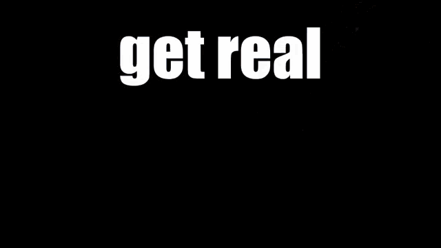 a screenshot of a video game with the words get real on it