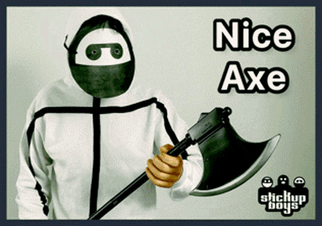 Nice Axe Stickupboys GIF - Nice Axe Stickupboys Battleaxe GIFs