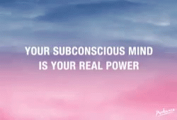 Your Subconscious Mind Is Your Real Power Powerful Mind GIF - Your Subconscious Mind Is Your Real Power Powerful Mind Clever GIFs