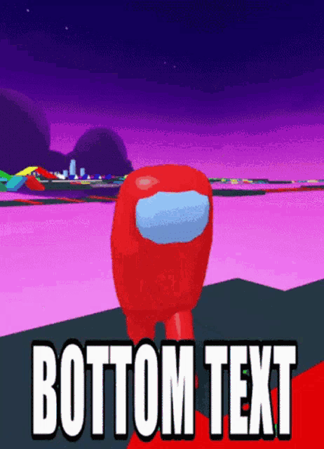 a red among us character is standing in front of a pink background with the words " bottom text " below it