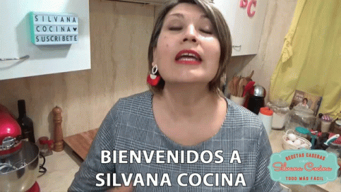 Bienvenidos A Silvana Cocina Bienvenida GIF - Bienvenidos A Silvana Cocina Bienvenida Bienvenidos A Mi Canal GIFs