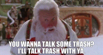 The Santa Clause 2 Trash Talk GIF - The Santa Clause 2 Santa Claus Trash Talk GIFs