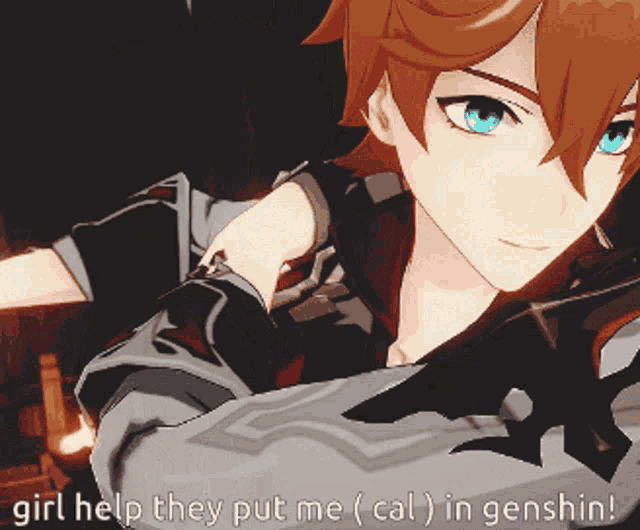 a cartoon character with the words girl help they put me ( cal ) in genshin on the bottom