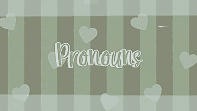 the word pronouns is on a green striped background