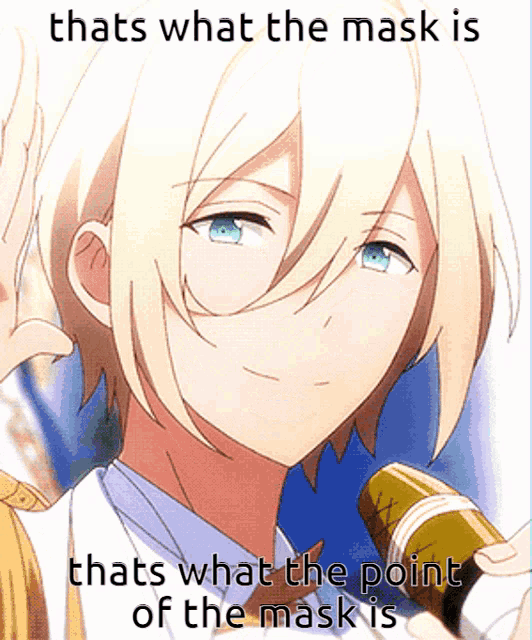 a picture of a boy with the words thats what the mask is and thats what the point of the mask is