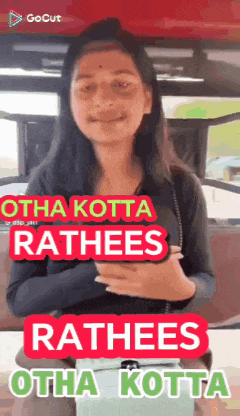 a woman is smiling with the words rathees otha kotta on the bottom right
