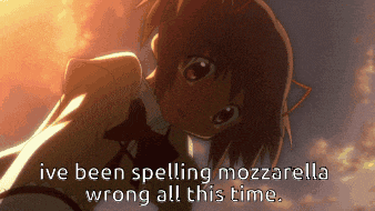 a picture of a girl with a caption that says ive been spelling mozzarella wrong all this time