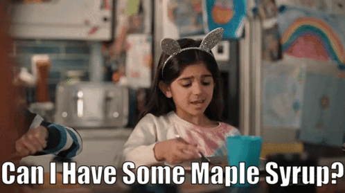 Children Ruin Everything Viv GIF - Children Ruin Everything Viv Can I Have Some Maple Syrup GIFs