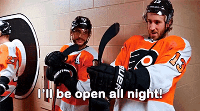two hockey players standing next to each other with the words " i 'll be open all night "