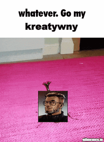 a picture of a man on a pink rug with the words whatever go my kreatywny