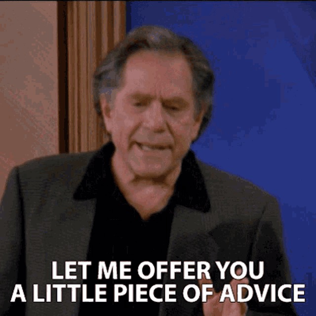 Let Me Offer You A Little Piece Of Advice George Segal GIF - Let Me Offer You A Little Piece Of Advice George Segal Jack Gallo GIFs