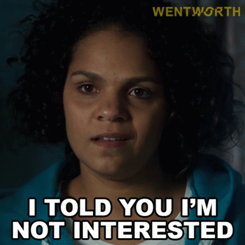 I Told You Im Not Interested Ruby Mitchell GIF - I Told You Im Not Interested Ruby Mitchell Wentworth GIFs