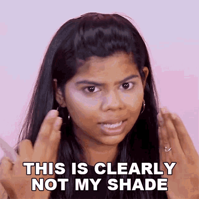 This Is Clearly Not My Shade Shreya GIF