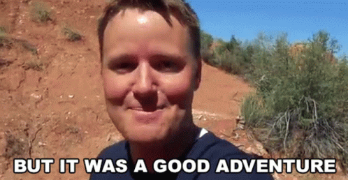 But It Was A Good Adventure Didnt Win GIF - But It Was A Good Adventure Didnt Win Didnt Find It GIFs