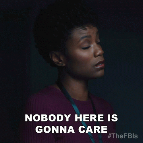Nobody Is Here Is Gonna Care Tiffany Wallace GIF - Nobody Is Here Is Gonna Care Tiffany Wallace The Fbis GIFs