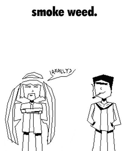 a black and white drawing of two men standing next to each other and one of them is smoking weed .