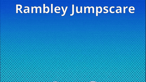 a cartoon of a raccoon with the words rambley jumpscare on the bottom