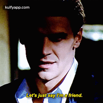 Let'S Just Say I'Me Friend..Gif GIF