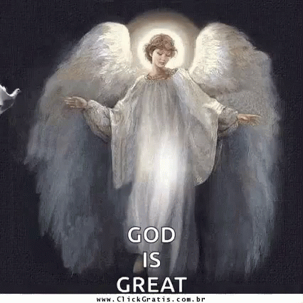 God Is Great Angel GIF - God Is Great Angel GIFs
