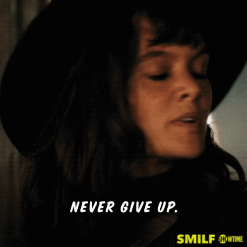 Never Give Up Dont Loose Hope GIF - Never Give Up Dont Loose Hope Cheer Up GIFs