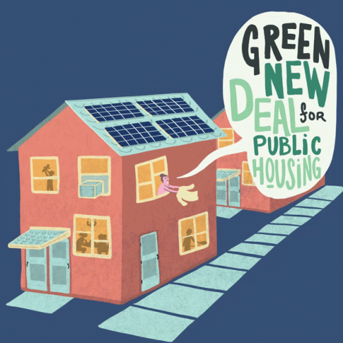 Green New Deal For Public Housing Reen New Deal GIF