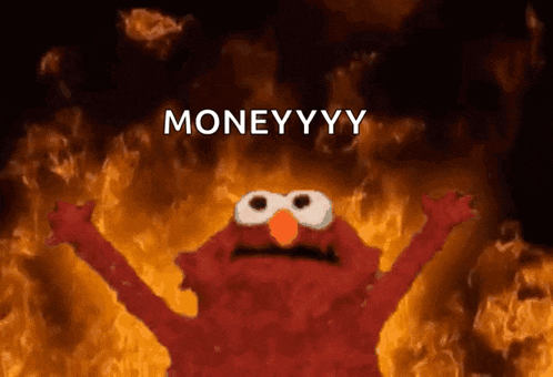 elmo from sesame street is surrounded by flames and the words moneyyyy