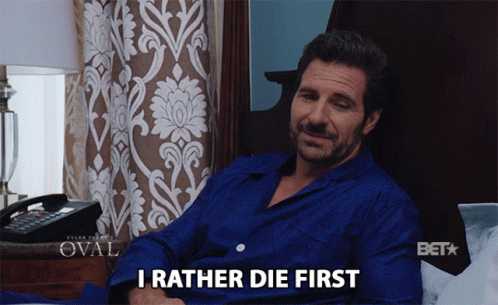I Rather Die First Anything But That GIF - I Rather Die First Anything But That Ed Quinn GIFs