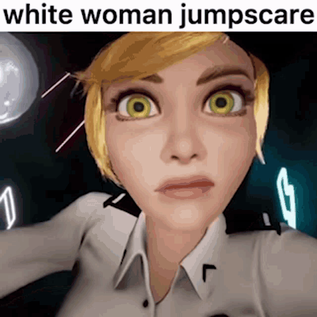 a white woman with green eyes is taking a selfie with a caption that says white woman jumpscare .