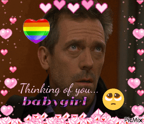 a picture of a man with the words thinking of you babygirl surrounded by pink hearts