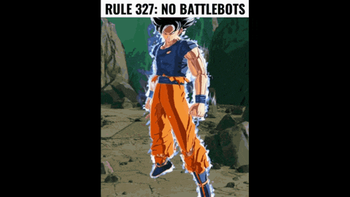 a picture of a cartoon character with the words rule 327 : no battlebots on the bottom