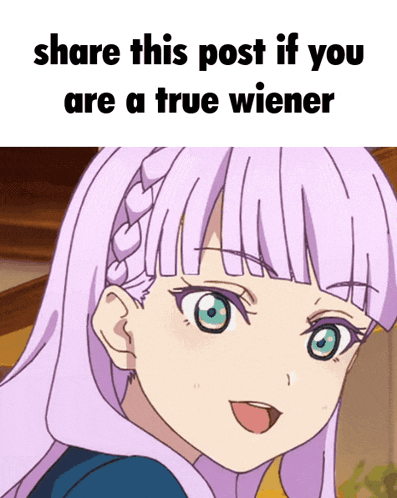 a picture of a girl with purple hair and a caption that says share this post if you are a true wiener