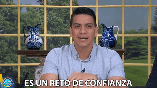 a man says es un reto de confianza in spanish