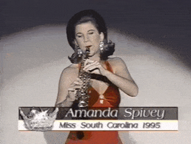 Miss South Carolina 1996 Soprano Sax GIF - Miss South Carolina 1996 Soprano Sax Amanda Spivey GIFs