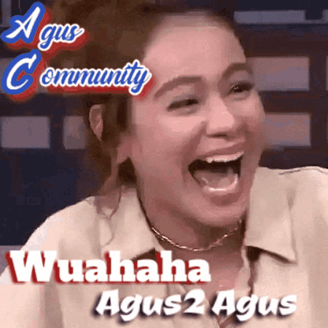 a picture of a woman laughing with the words " agus community " above her