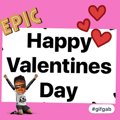 a poster that says epic happy valentines day with a picture of a boy