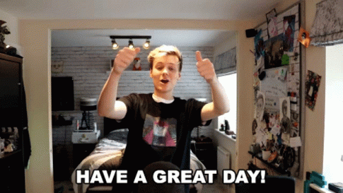 Have A Great Day Enjoy GIF - Have A Great Day Enjoy Happy Day GIFs