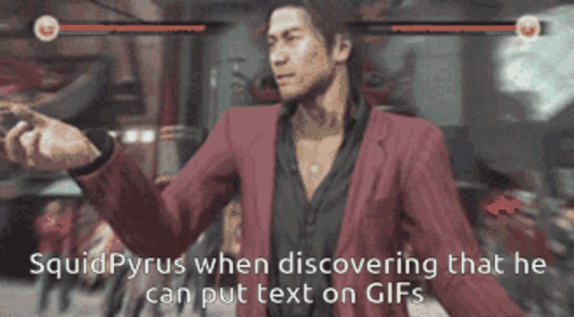squidpyrus when discovering that he can put text on gifs is shown in a video game
