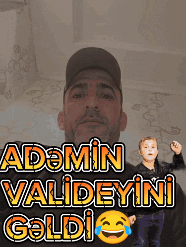 a picture of a man and a child with the words adimin valideyini goldi