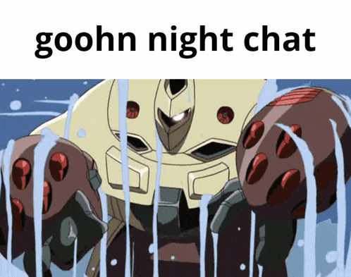 a picture of a robot with the words goohn night chat