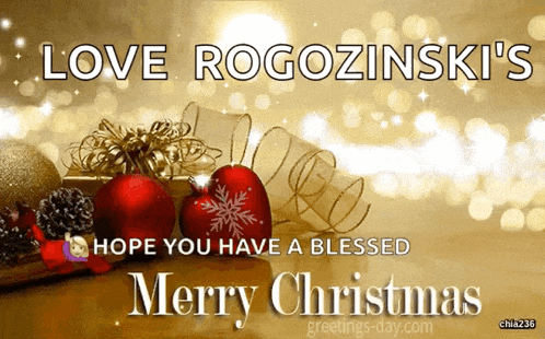 love rogozinski 's hope you have a blessed merry christmas greetings-day.com
