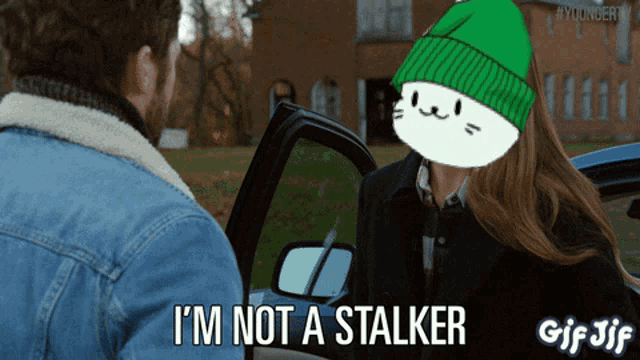 a gif that says i 'm not a stalker is being displayed