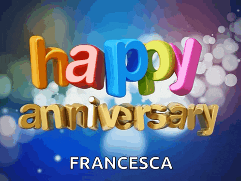 a happy anniversary francesca greeting card with colorful letters