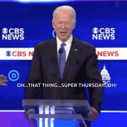 Super Thursday Tuesday GIF - Super Thursday Tuesday Joe Biden GIFs