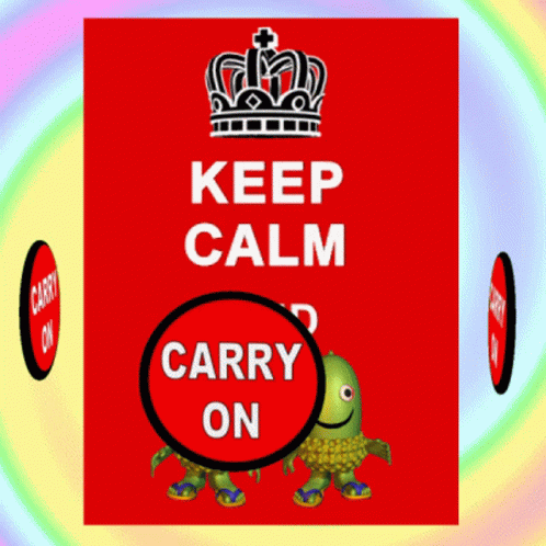 Keep Calm And Carry On Dont Panic GIF - Keep Calm And Carry On Keep Calm Carry On GIFs