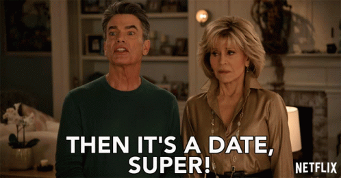 Then Its A Date Super Jane Fonda GIF - Then Its A Date Super Jane Fonda Grace Hanson GIFs