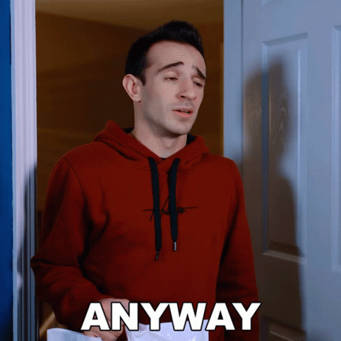 Anyway Anthony Mennella GIF - Anyway Anthony Mennella Culter35 GIFs