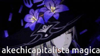 a witch with purple flowers on her hat and the words akechicapitalista magica