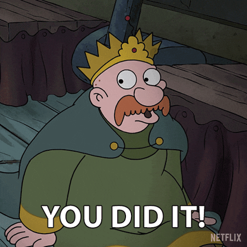 a cartoon of a man with a crown that says you did it on it